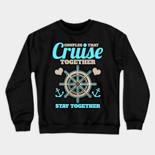 Cruising Friends Partner Cruise Vacation Crewneck Sweatshirt